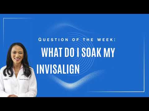 Ask the Expert: What Should I Soak My Invisalign Aligners In? | DrJohnsonDDS.com