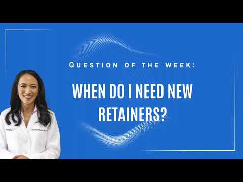 Ask the Expert: When Do I Need New Retainers? | DrJohnsonDDS.com